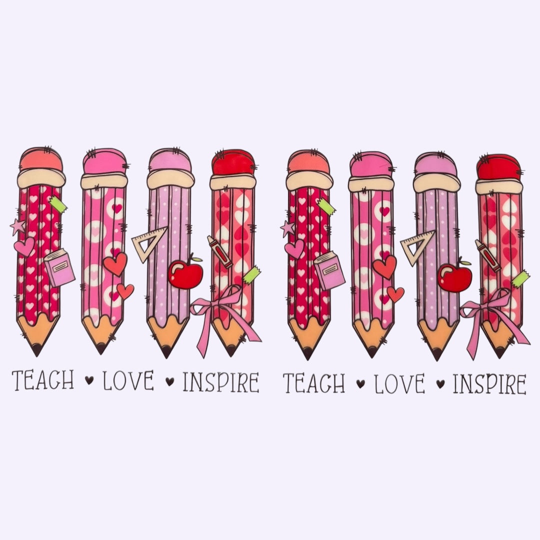 Teach, Love, Inspire