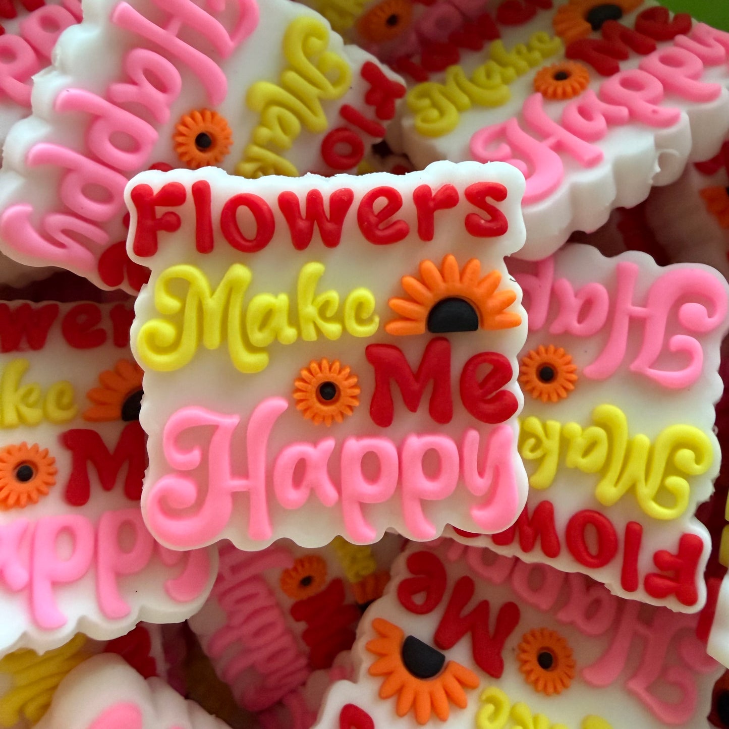 Flowers Make Me Happy