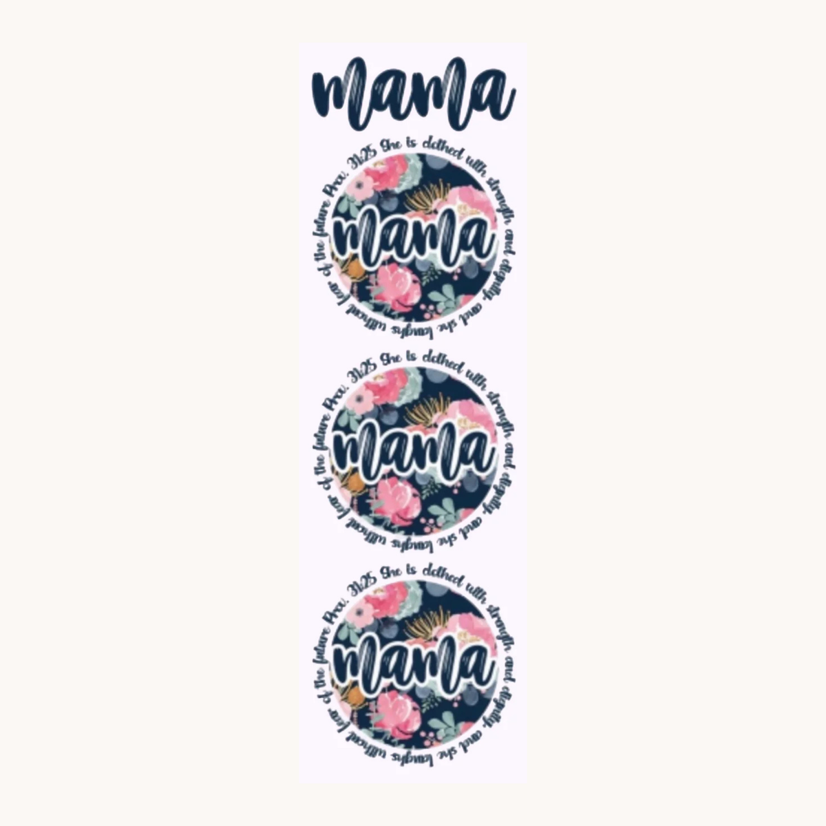 Mama Proverbs 31:25