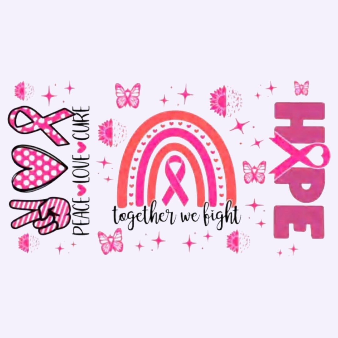 Peace, Love, Cure, Together We Fight
