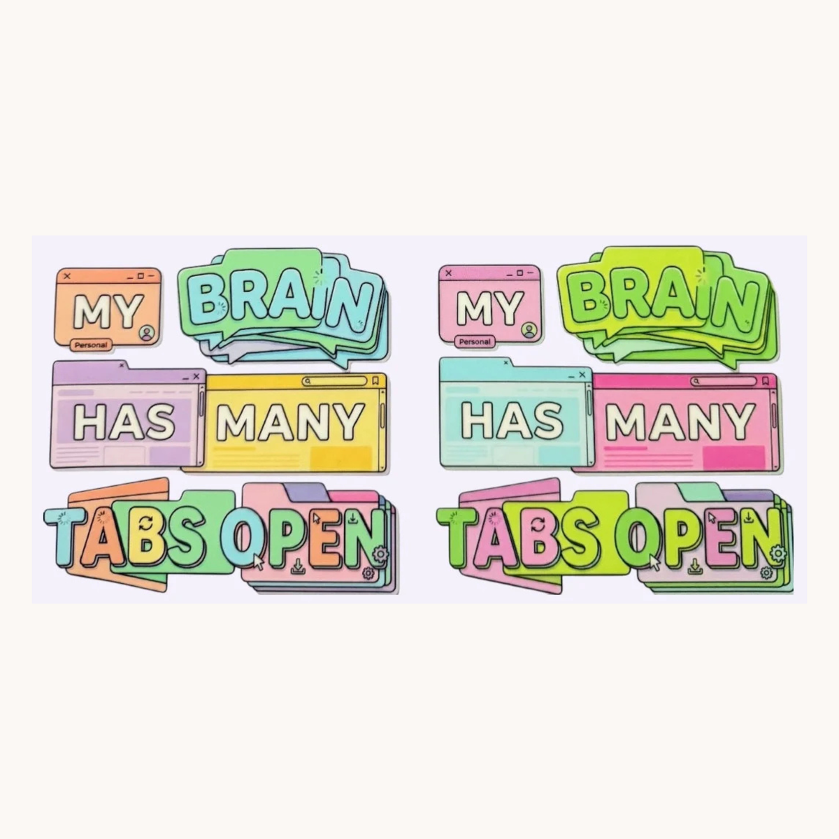 My Brain Has Too Many Tabs Open