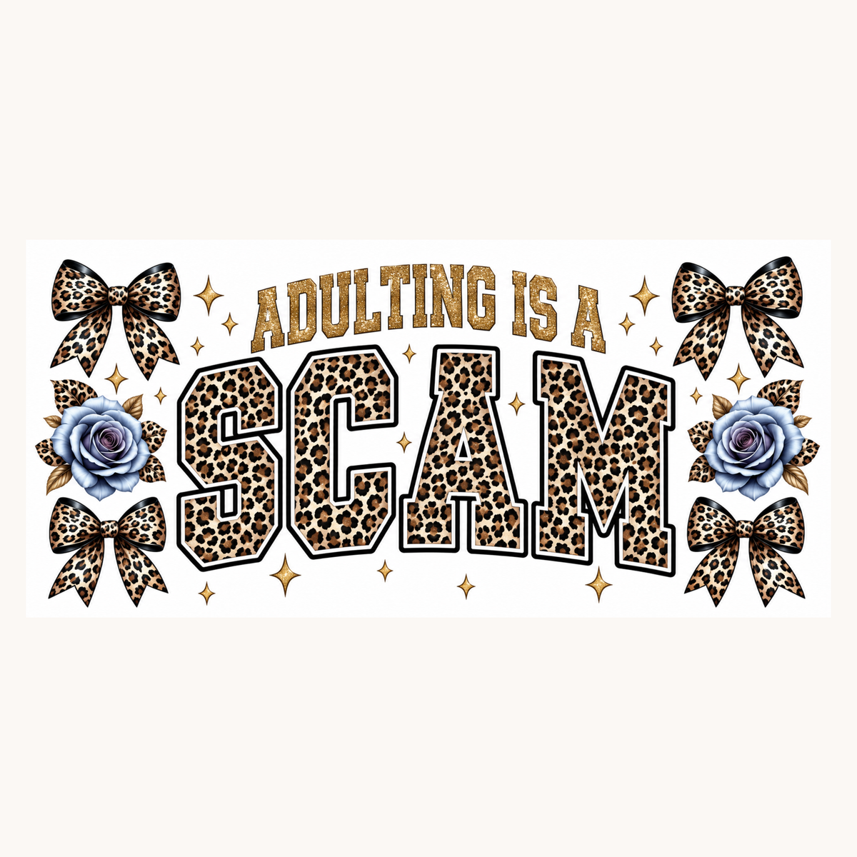 Adulting Is A Scam