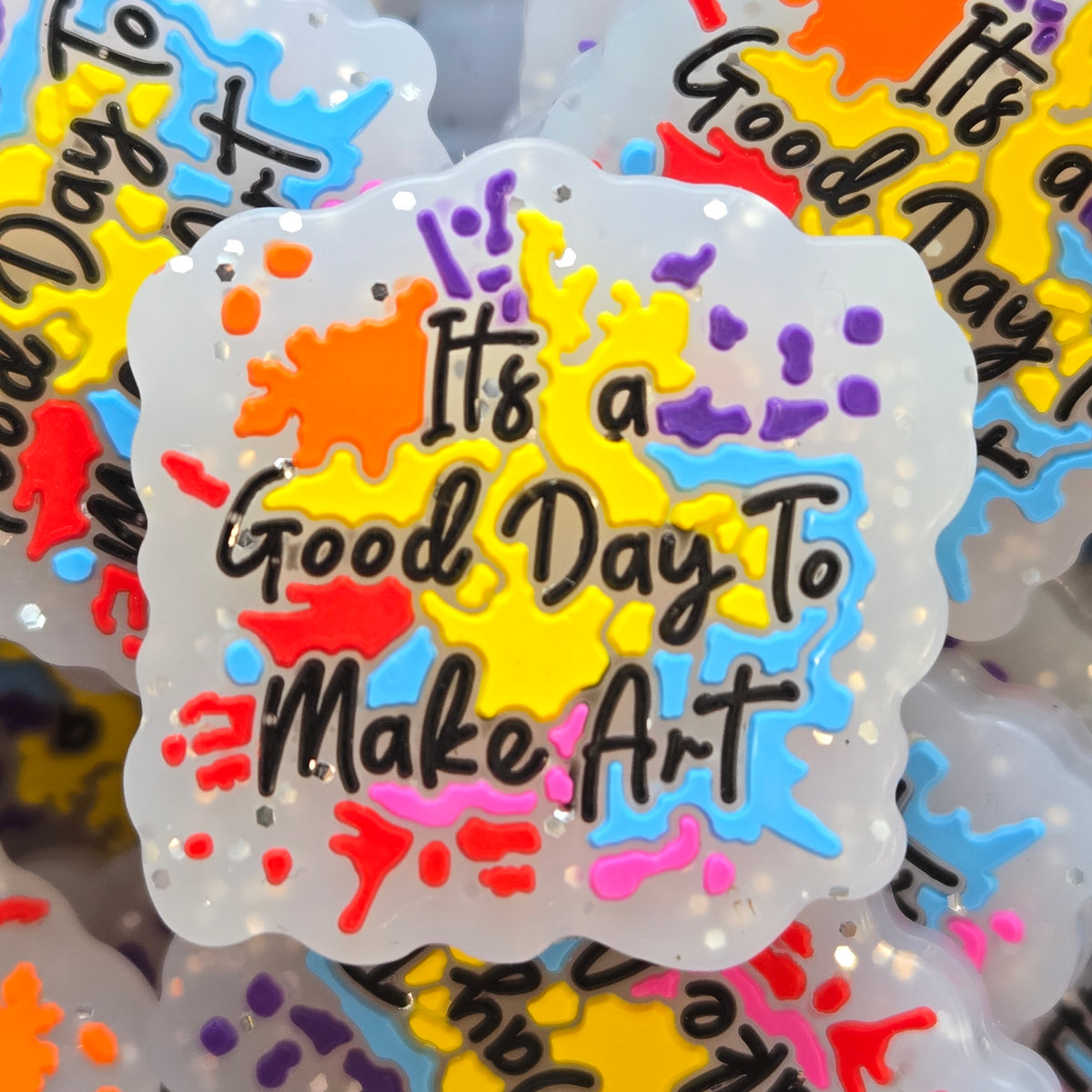 It's A Good Day To Make Art