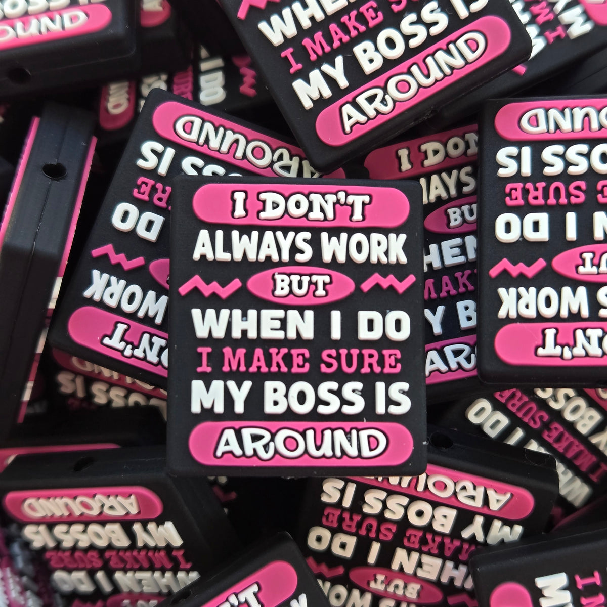 I Don't Always Work...