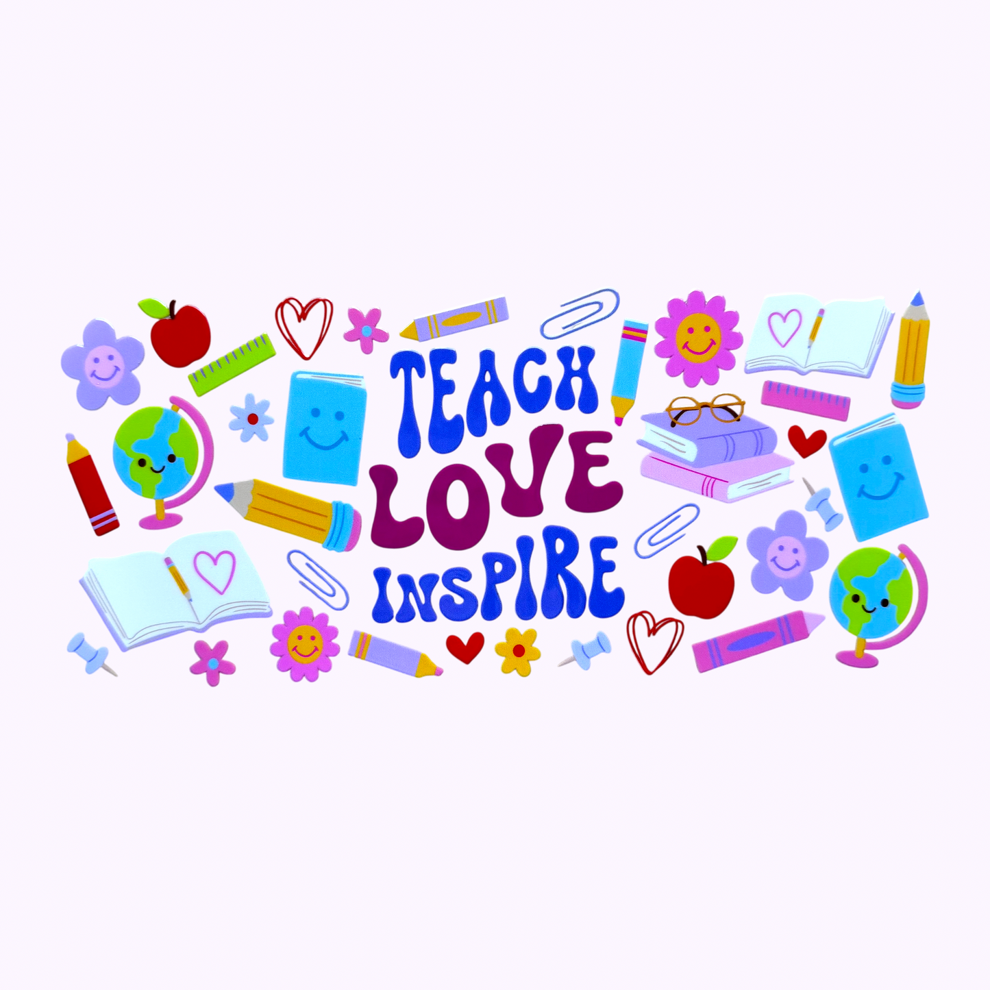Teach, Love, Inspire Cup Wrap #117