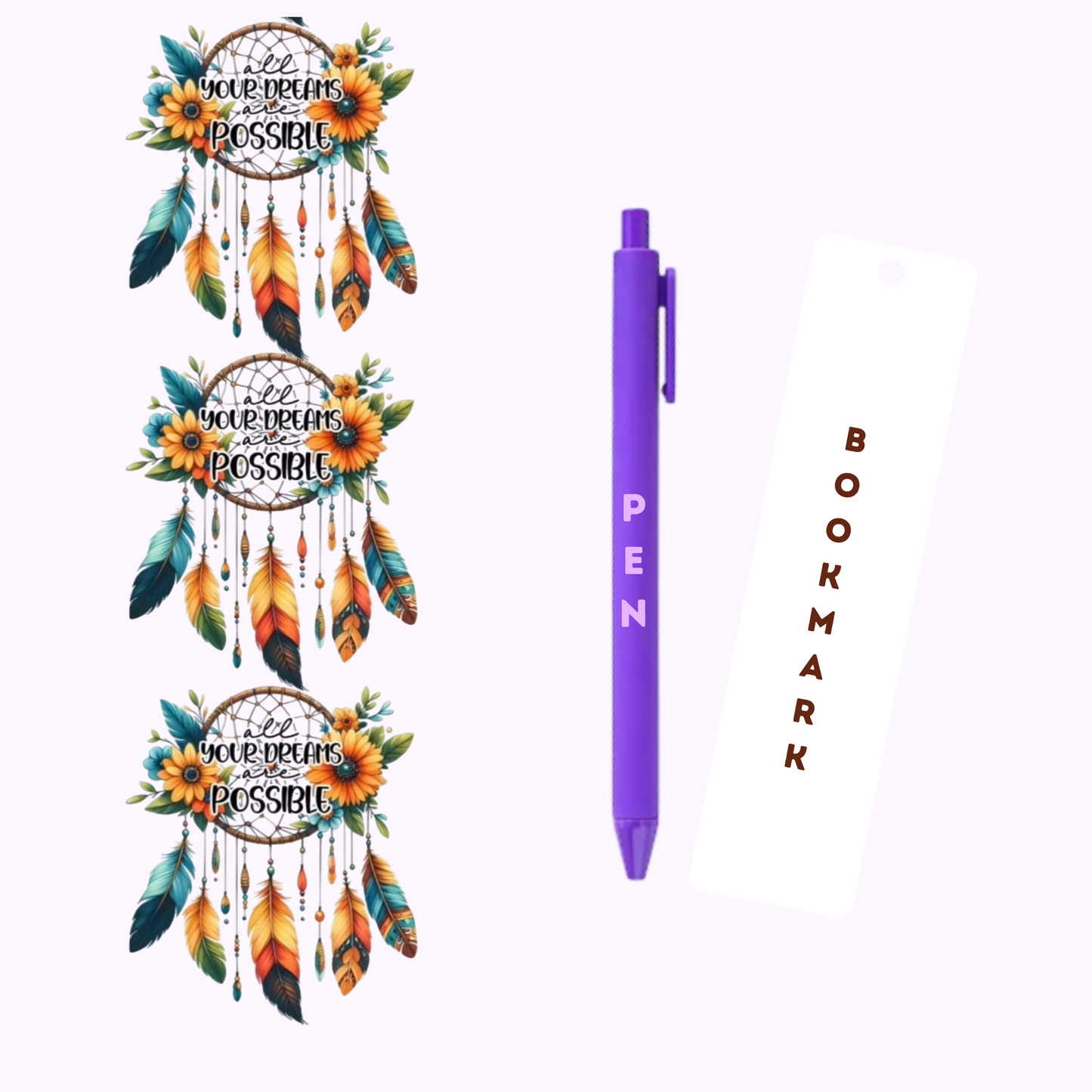 Your Dreams Are Possible Pen/Bookmark Wrap #36
