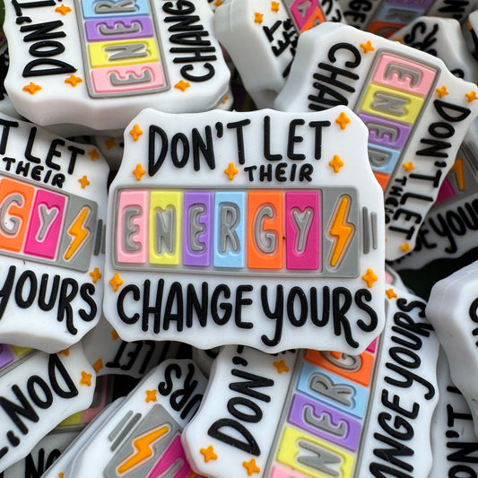 Don’t Let Their Energy Change Yours
