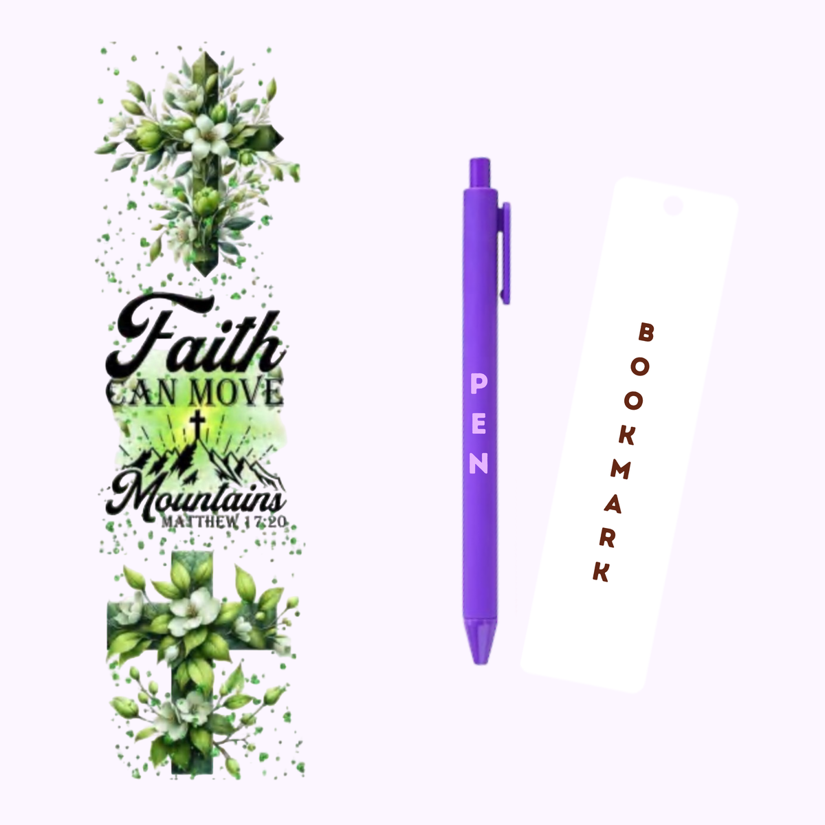Faith Can Move Mountains Pen/Bookmark Wrap #74
