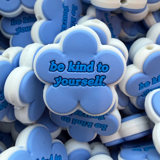 Be Kind To Yourself Flower