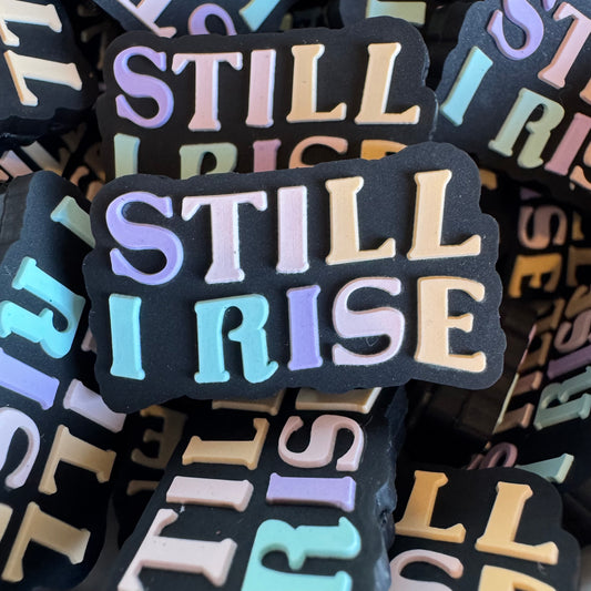 Still I Rise