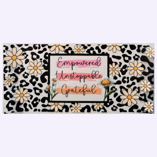 Empowered, Unstoppable, Grateful