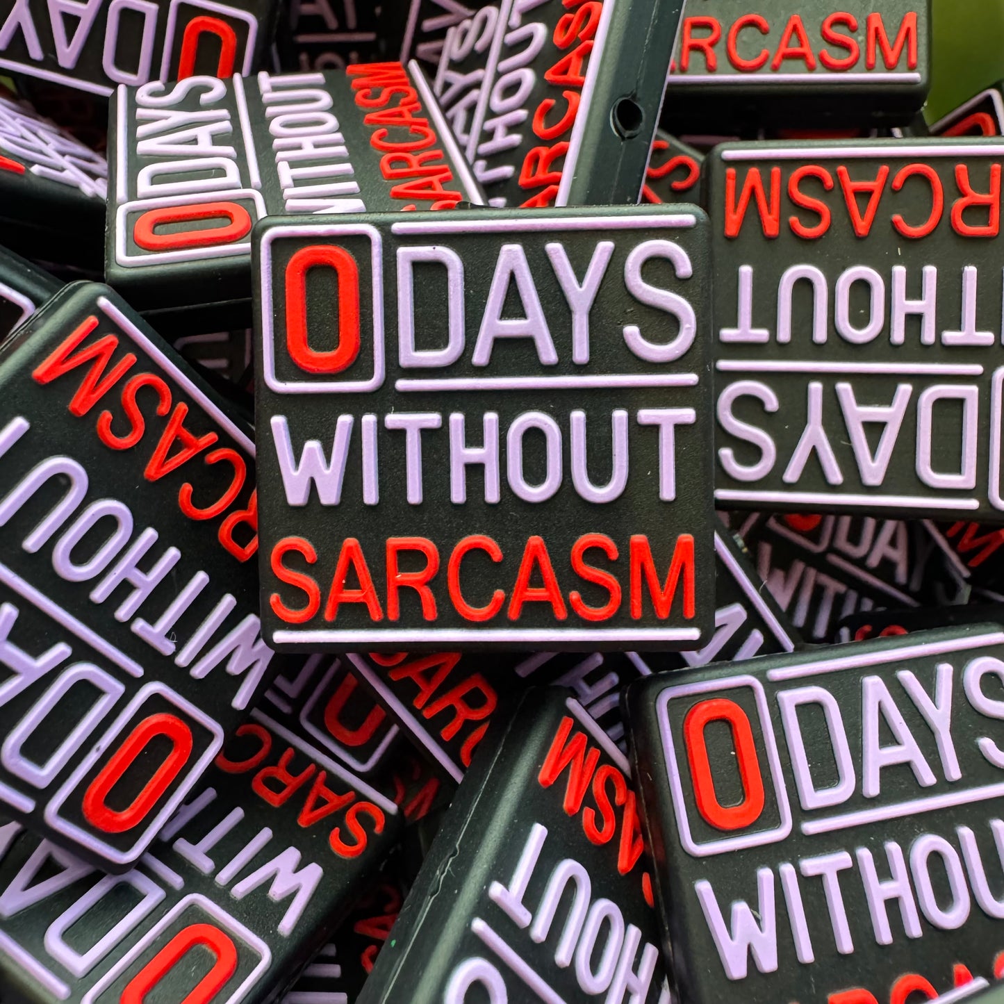 0 Days Without Sarcasm