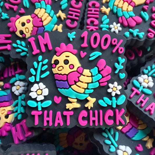 I’m 100% That Chick