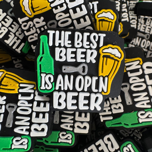 The Best Beer Is An Open Beer