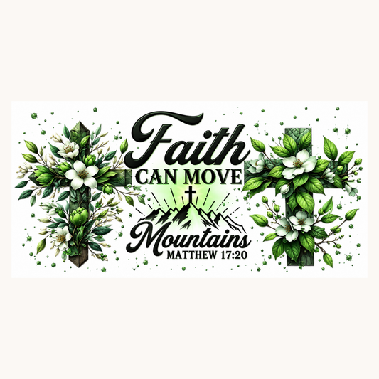 Faith Can Move Mountains