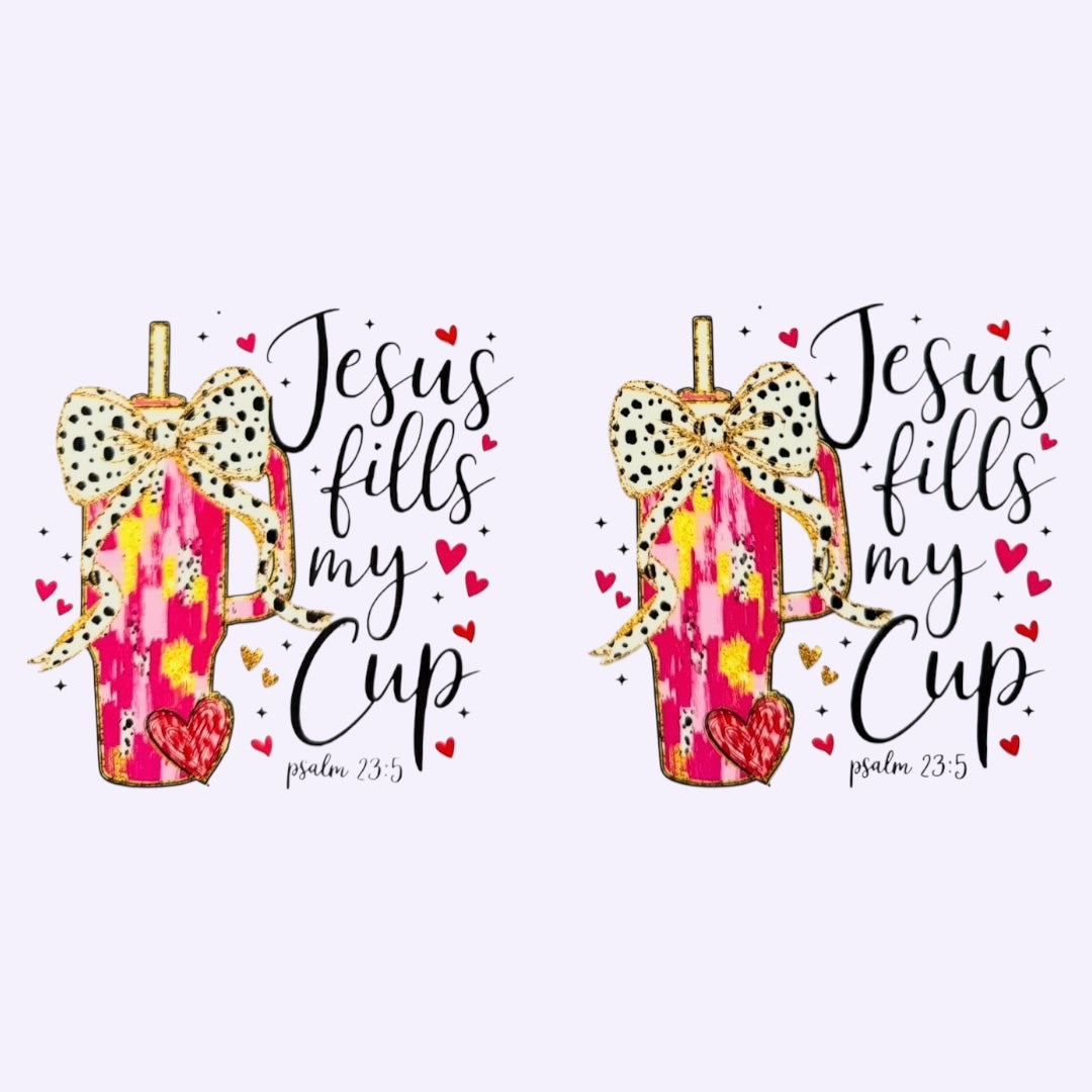 Jesus Fills My Cup Cup Wrap #85