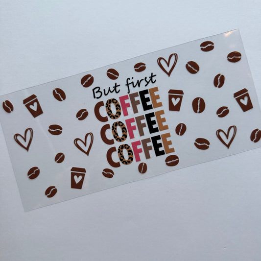 But First Coffee Cup Wrap #22