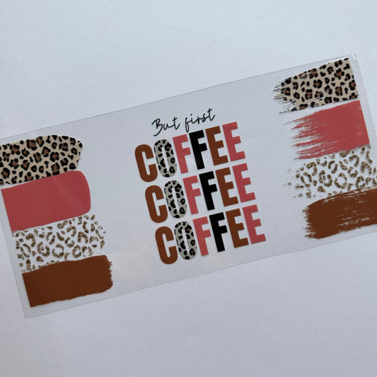 But First Coffee Cup Wrap #24