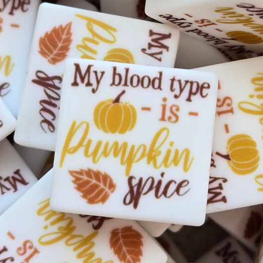 My Blood Type is Pumpkin Spice
